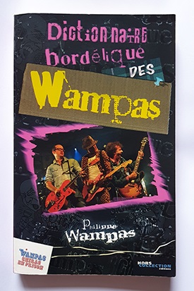 Dictionnaire bordélique des Wampas