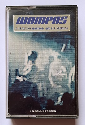 Cassette "Chauds, sales et humides"
